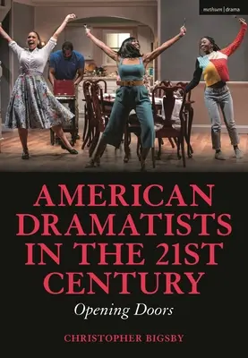 Dramaturgos estadounidenses del siglo XXI: Abriendo puertas - American Dramatists in the 21st Century: Opening Doors