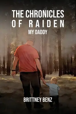 Las crónicas de Raiden: Mi papá - The Chronicles of Raiden: My Daddy