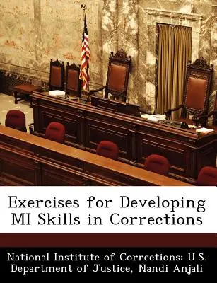 Ejercicios para el desarrollo de las competencias Mi en el ámbito penitenciario - Exercises for Developing Mi Skills in Corrections