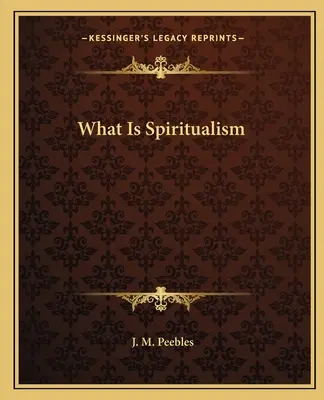 ¿Qué es el espiritismo? - What Is Spiritualism