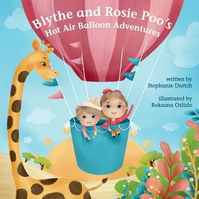 La aventura en globo de Blythe y Rosie Poo - Blythe and Rosie Poo's Hot Air Balloon Adventure