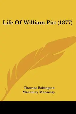 Vida de William Pitt (1877) - Life Of William Pitt (1877)