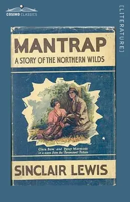 Mantrap: Una historia de los bosques del norte - Mantrap: A Story of the Northern Wilds