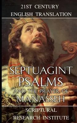 Septuaginta: Salmos y Oración de Manasés - Septuagint: Psalms and the Prayer of Manasseh