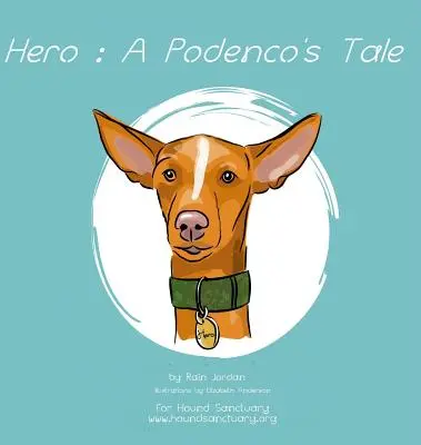 Héroe: Historia de un podenco - Hero: A Podenco's Tale