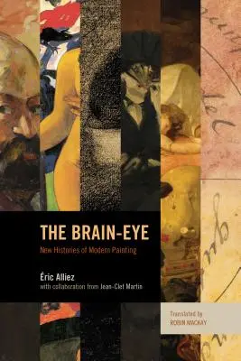 The Brain-Eye: Nuevas historias de la pintura moderna - The Brain-Eye: New Histories of Modern Painting