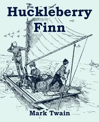 Huckleberry Finn (Large Print Edition)