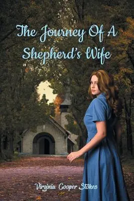 El viaje de la esposa de un pastor - The Journey of a Shepherd's Wife