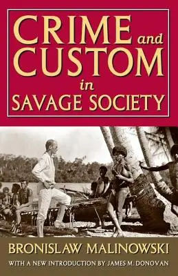 Crimen y costumbre en la sociedad salvaje - Crime and Custom in Savage Society