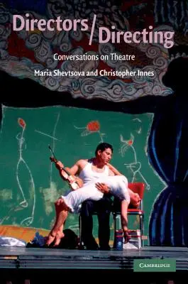 Directores/Dirección: Conversaciones sobre teatro - Directors/Directing: Conversations on Theatre