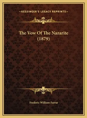 El voto del nazareo (1879) - The Vow Of The Nazarite (1879)