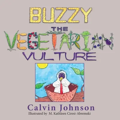 Buzzy, el buitre vegetariano - Buzzy the Vegetarian Vulture