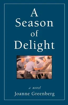 Una temporada de delicias - A Season of Delight