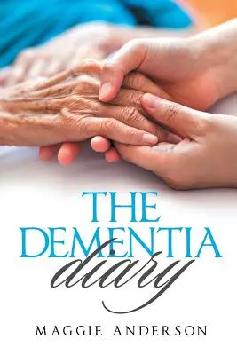 El diario de la demencia - The Dementia Diary