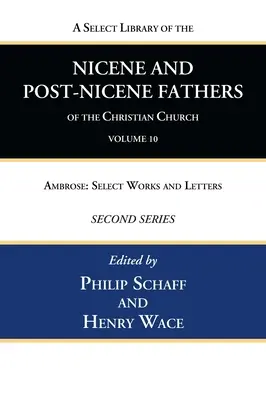 Biblioteca selecta de los Padres nicenos y postnicenos de la Iglesia cristiana, Segunda serie, Tomo 10 - A Select Library of the Nicene and Post-Nicene Fathers of the Christian Church, Second Series, Volume 10