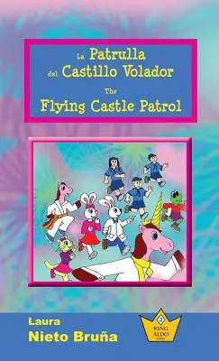 La Patrulla del Castillo Volador * The Flying Castle Patrol