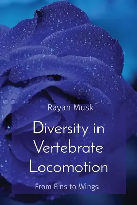 Diversidad en la locomoción de los vertebrados: De las aletas a las alas - Diversity in Vertebrate Locomotion: From Fins to Wings