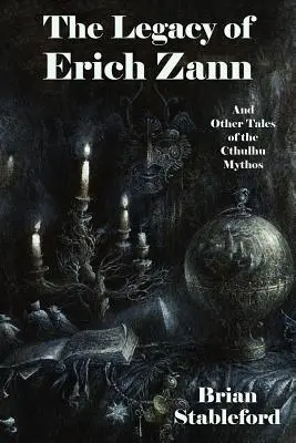 El legado de Erich Zann y otros relatos del mito de Cthulhu - The Legacy of Erich Zann and Other Tales of the Cthulhu Mythos