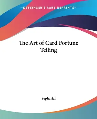 El arte de la adivinación con cartas - The Art of Card Fortune Telling