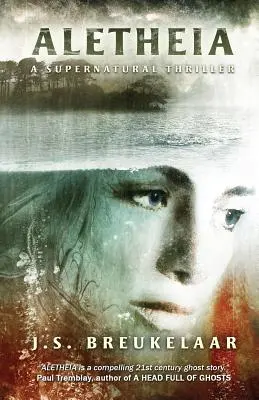 Aletheia: Un thriller sobrenatural - Aletheia: A Supernatural Thriller