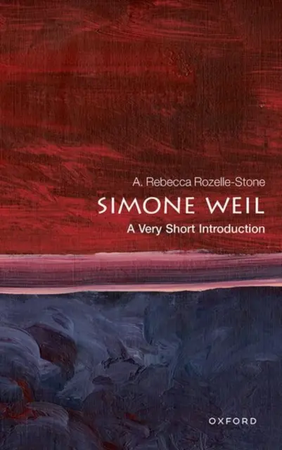 Simone Weil: Una introducción muy breve - Simone Weil: A Very Short Introduction