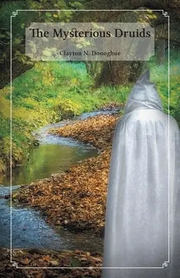 Los misteriosos druidas - The Mysterious Druids