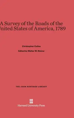 Un estudio de las carreteras de los Estados Unidos de América, 1789 - A Survey of the Roads of the United States of America, 1789