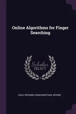 Algoritmos en línea para buscar dedos - Online Algorithms for Finger Searching