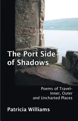 El lado de babor de las sombras - The Port Side of Shadows