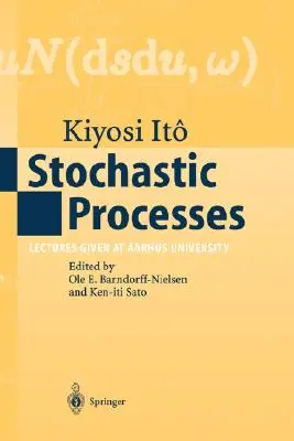 Procesos estocásticos: Conferencias pronunciadas en la Universidad de Aarhus - Stochastic Processes: Lectures Given at Aarhus University