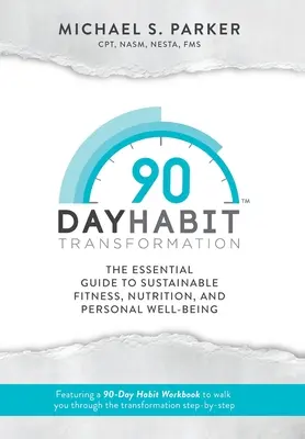 Transformación de hábitos en 90 días - 90-Day Habit Transformation