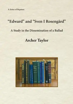 Edward» y “Sven I Rosengrd”: Estudio sobre la difusión de una balada». - Edward