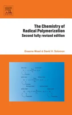 La química de la polimerización radical - The Chemistry of Radical Polymerization