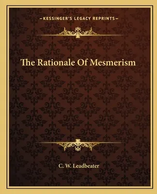 Los fundamentos del mesmerismo - The Rationale Of Mesmerism