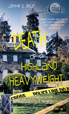 Muerte de un peso pesado de las Highlands: Volumen 2 - Death of a Highland Heavyweight: Volume 2