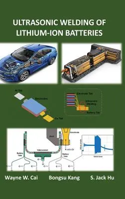 Soldadura ultrasónica de baterías de iones de litio - Ultrasonic Welding of Lithium-Ion Batteries