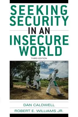 Buscando seguridad en un mundo inseguro - Seeking Security in an Insecure World