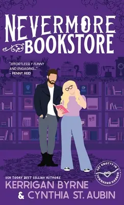 Librería Nevermore: Una comedia romántica caliente, kink-positiva, moralmente gris y gruñona. - Nevermore Bookstore: A Hot, Kink-Positive, Morally Gray, Grumpy-Sunshine Romcom