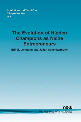 La evolución de los campeones ocultos como empresarios de nicho - The Evolution of Hidden Champions as Niche Entrepreneurs