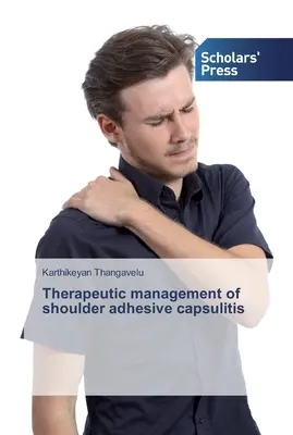 Tratamiento terapéutico de la capsulitis adhesiva del hombro - Therapeutic management of shoulder adhesive capsulitis