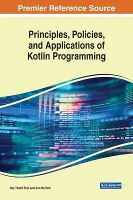 Principios, políticas y aplicaciones de la programación en Kotlin - Principles, Policies, and Applications of Kotlin Programming