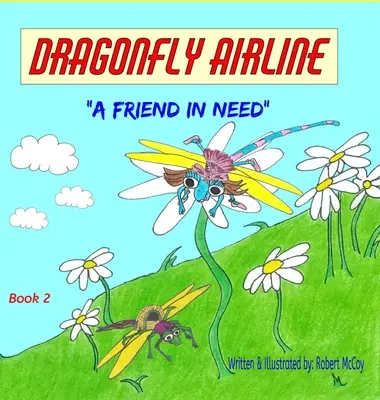 Dragonfly Airline: Un amigo en apuros