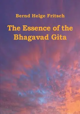 La esencia del Bhagavad Gita - The Essence of the Bhagavad Gita