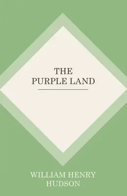 La tierra púrpura - The Purple Land