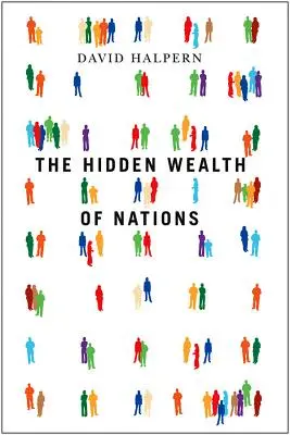 La riqueza oculta de las naciones - The Hidden Wealth of Nations