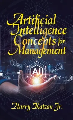 Conceptos de Inteligencia Artificial para la Gestión - Artificial Intelligence Concepts for Management