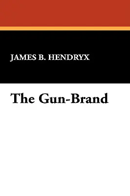 La marca de la pistola - The Gun-Brand