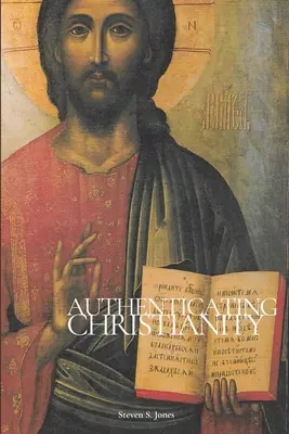 Autentificar el cristianismo - Authenticating Christianity