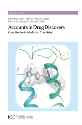 Cuentas en el descubrimiento de fármacos: Case Studies in Medicinal Chemistry - Accounts in Drug Discovery: Case Studies in Medicinal Chemistry