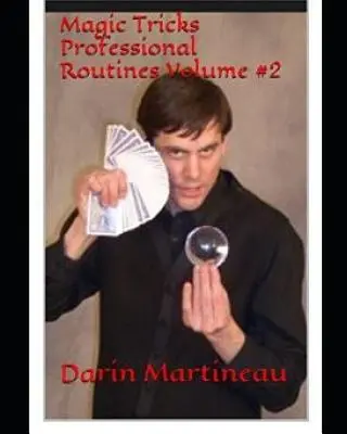 Trucos de Magia Rutinas Profesionales Volumen #2 - Magic Tricks Professional Routines Volume #2